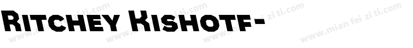 Ritchey Kishotf字体转换
